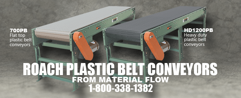 Roach plastic belt conveyors from Material Flow